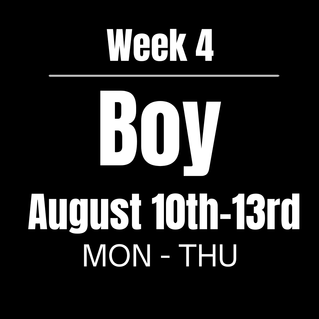 Boy: Aug 10th-13rd